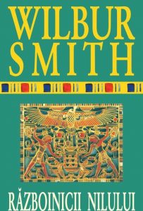 Wilbur Smith - Războinicii Nilului